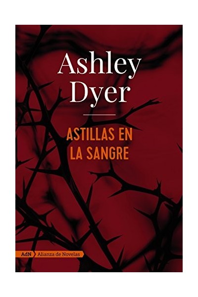 Astillas En La Sangre